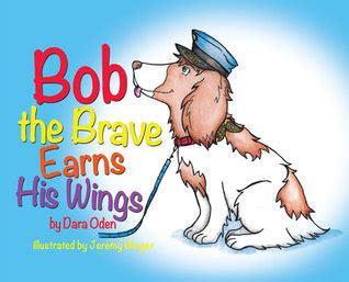 bob the brave earns his wings bob the brave series PDF